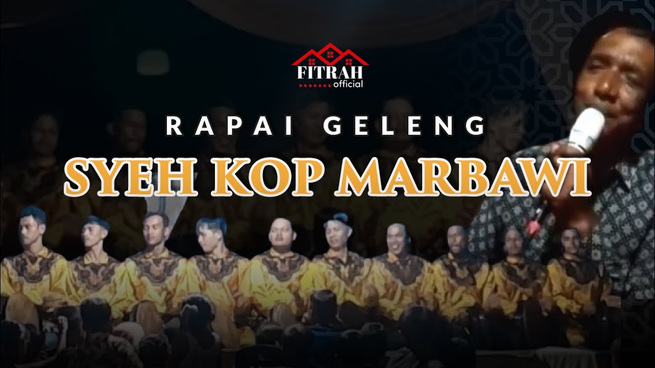 Rapai Geleng - Syeh Kop Marbawi