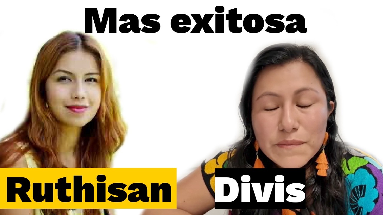 Divis Oaxaqueña tiene mas exito que Ruthisan // reaccion