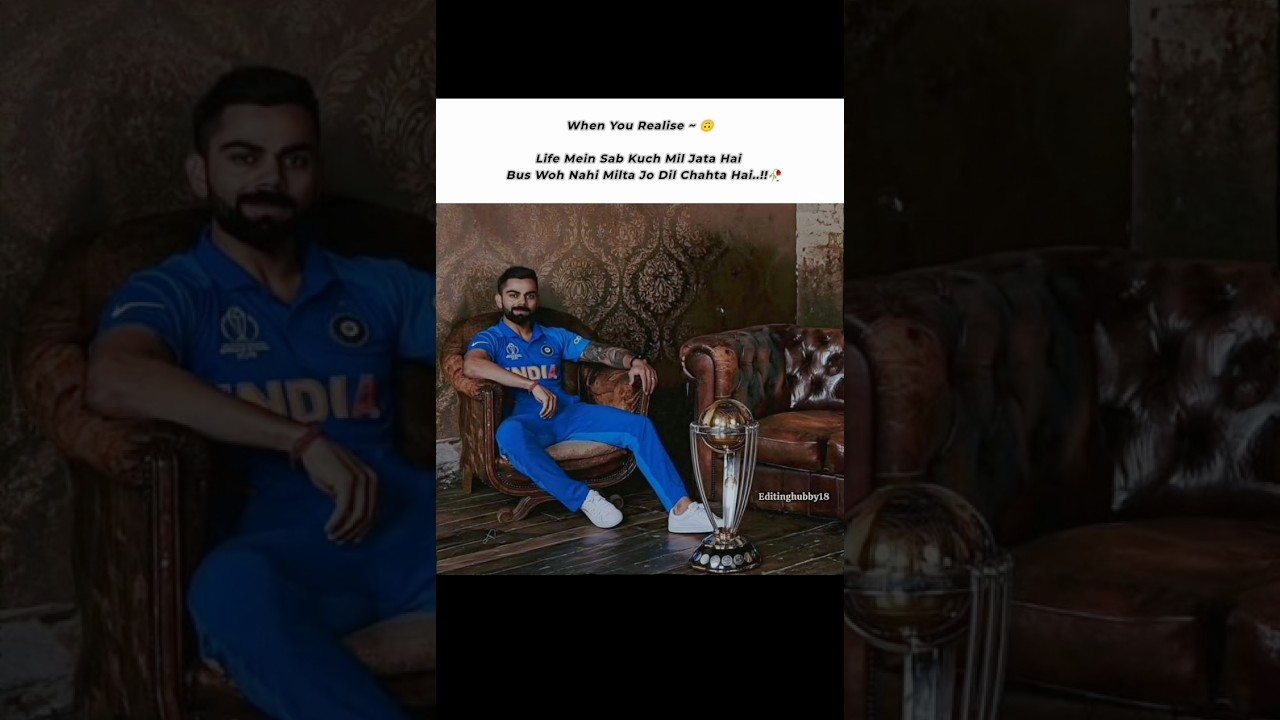 Dil Jo Chahta Hai Woh Nahi Milta 🥀 #cwc2019 #viratkohli #relatable