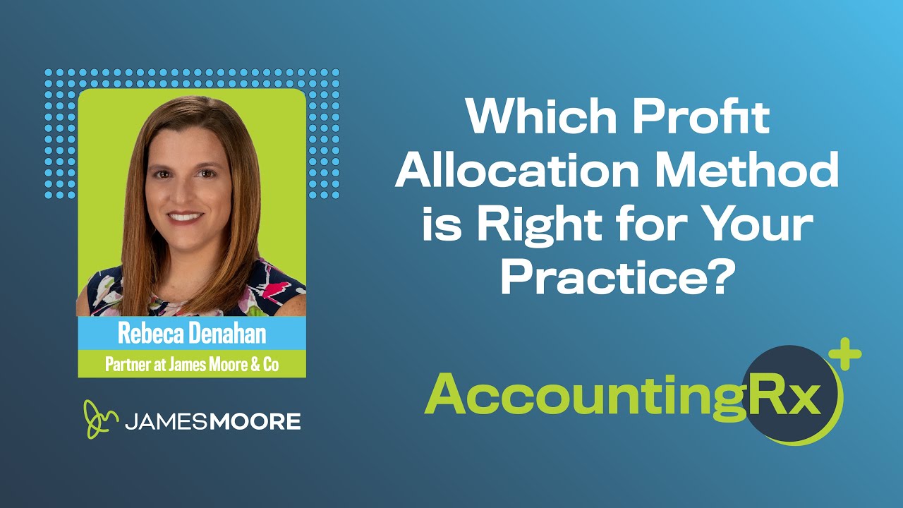 Which Profit Allocation Method is Right for Your Practice?