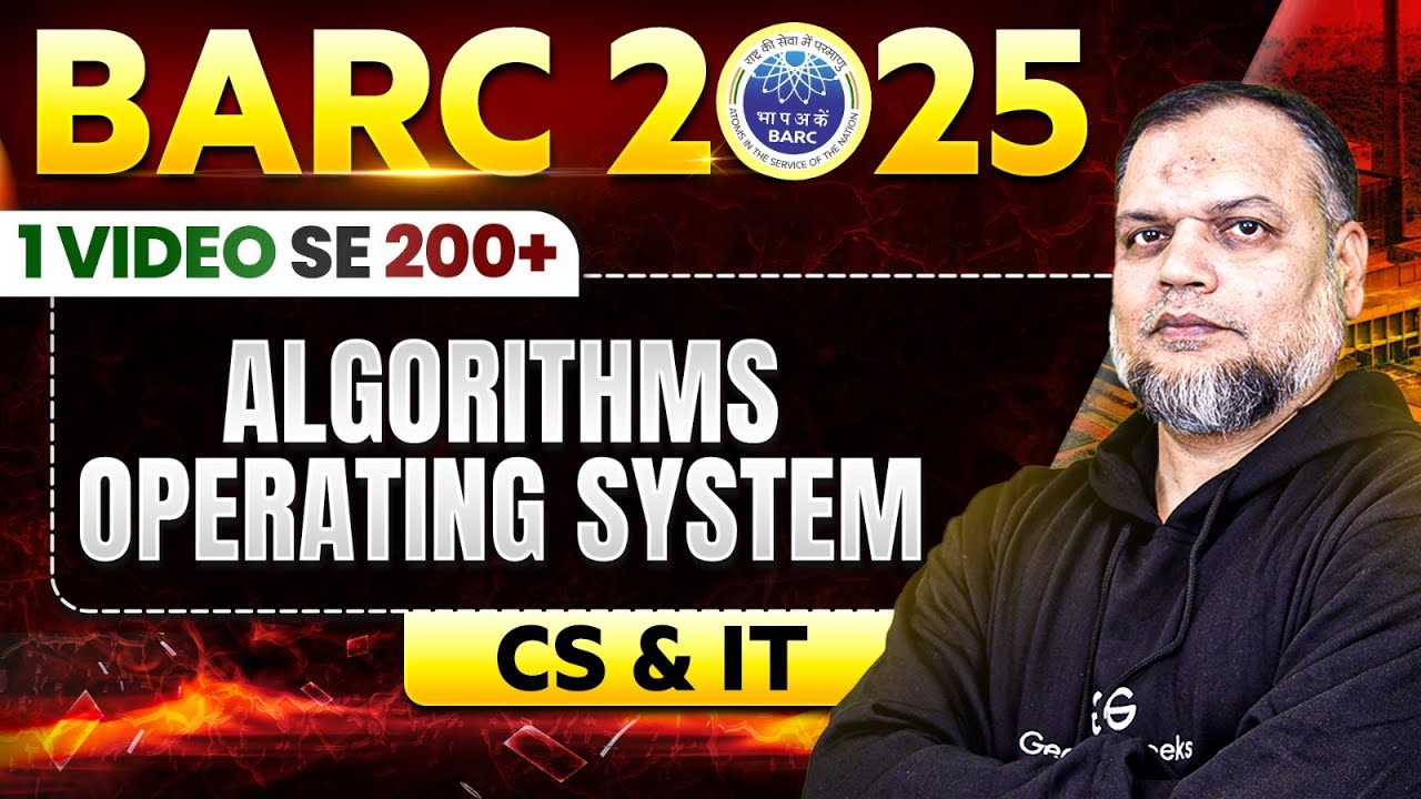 BARC 2025 | Algorithms + Operating System In One Shot🔥| BARC 2025 Preparation | CS & IT