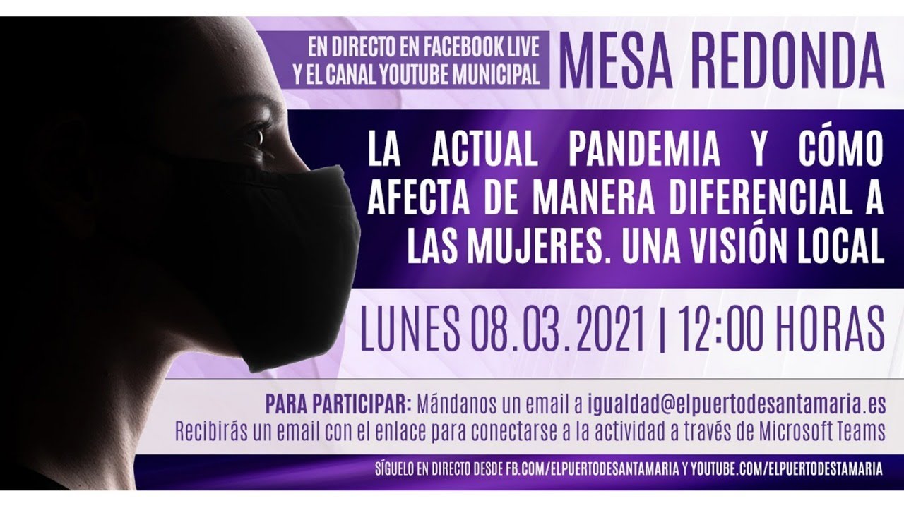 Mesa redonda · La actual pandemia y cómo afecta de manera diferencial a las mujeres.