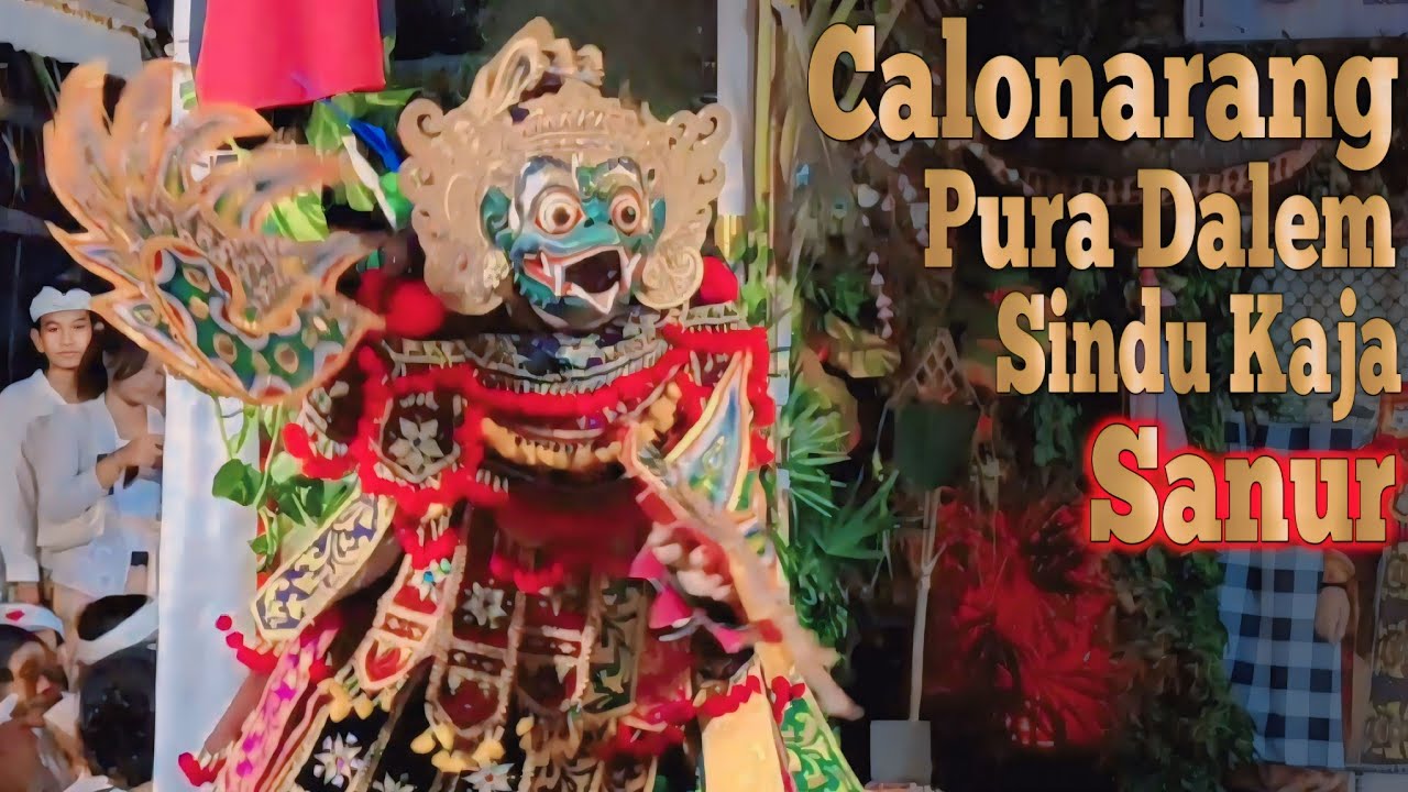 Calonarang Banjar Sindu Kaja Kautus Rarung Ring Pura Dalem Sindu Kaja Sanur Denpasar 2024