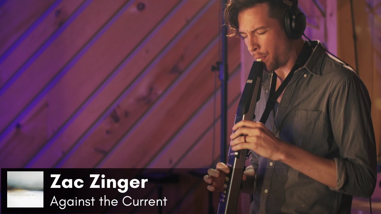 Zac Zinger - Against the Current