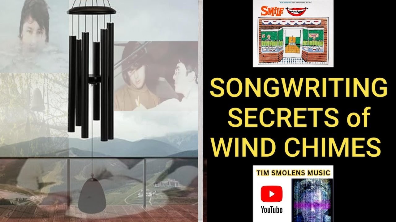 WIND CHIMES: Songwriting Analysis of a Brian Wilson Masterpiece