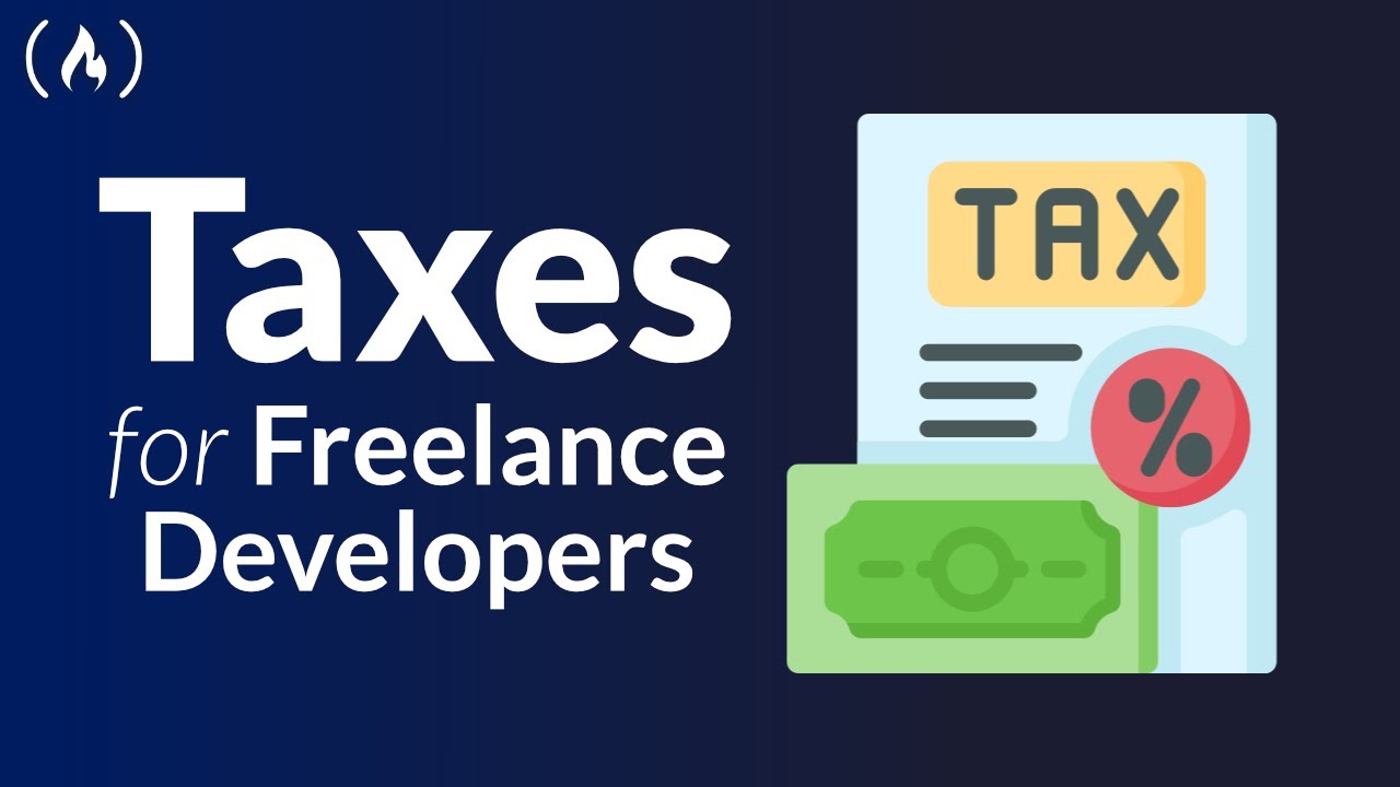Taxes for Freelance Developers &ndash; Full Course