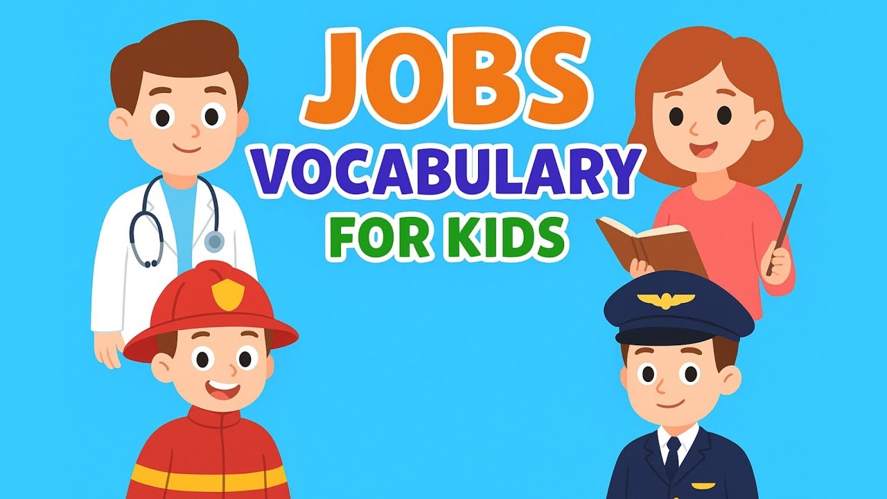 Jobs Vocabulary for Kids | Learn Professions in English🧑&zwj;🏫🧑&zwj;🚒🕵️
