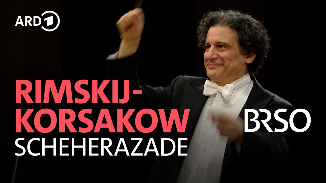 Rimskij-Korsakow - Scheherazade | Alain Altinoglu | BRSO