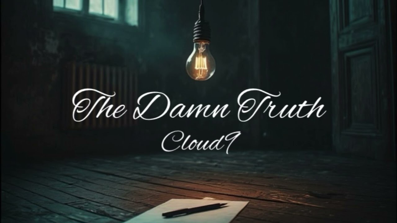 Cloud9 - The Damn Truth (Official Audio)