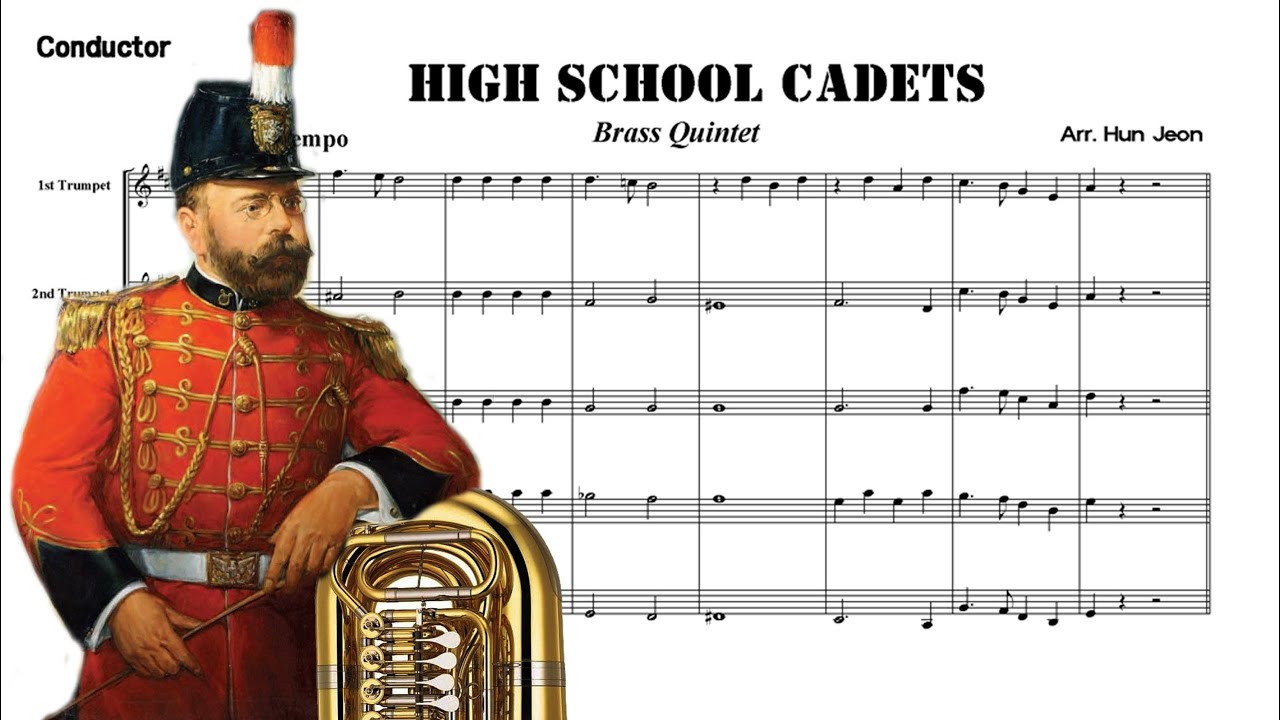 ★ March - High school cadets (Brass Quintet Arrangement)