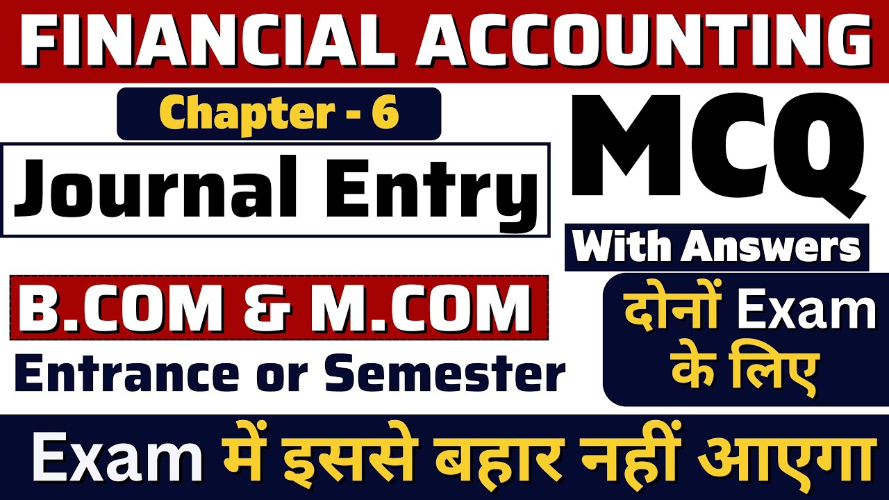 Journal Entry | MCQ with answers | For - Entrance  & semester exam 2023