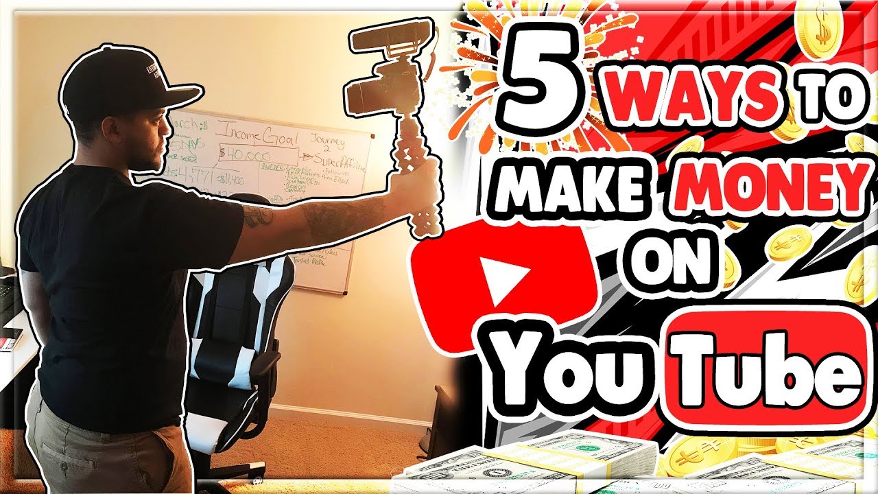 How to Make Money on YouTube! 5 Ways to Make Money on Youtube