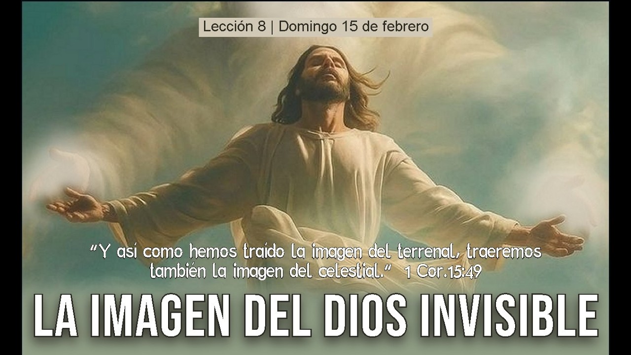 LA IMAGEN DEL DIOS INVISIBLE