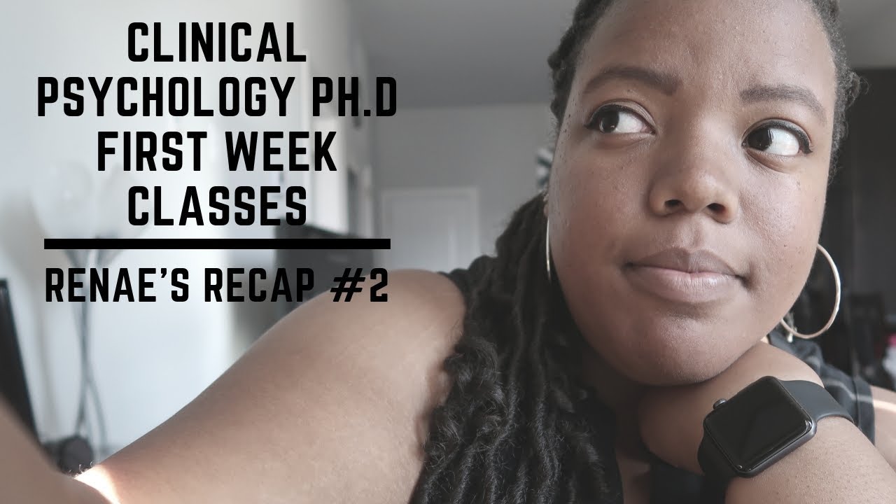 Renae’s Recap #2: Clinical Psychology Ph.D First Week Classes | Renae’s Corner