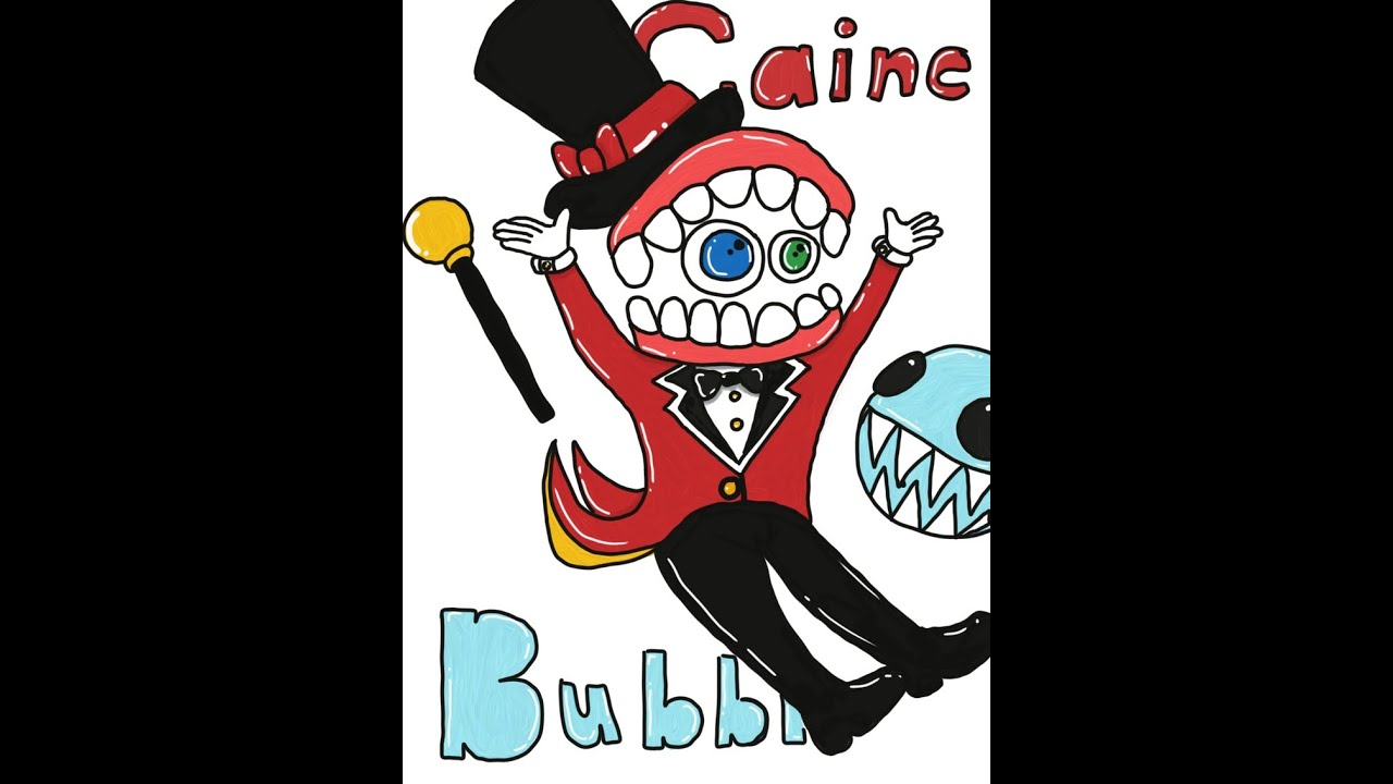 The Amazing Digital Circus Caine and Bubble Sketch.