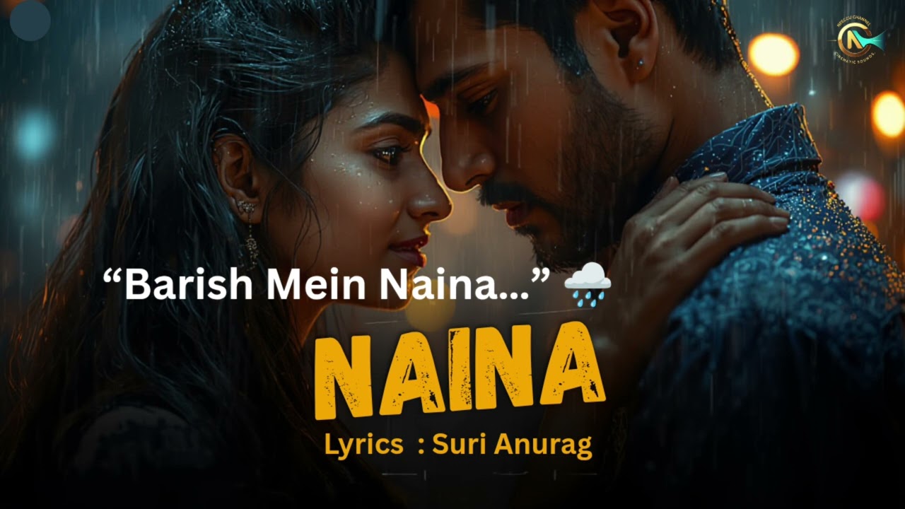 NAINA – Official Audio | New Romantic Hindi Song 2026 | Soulful Love Track