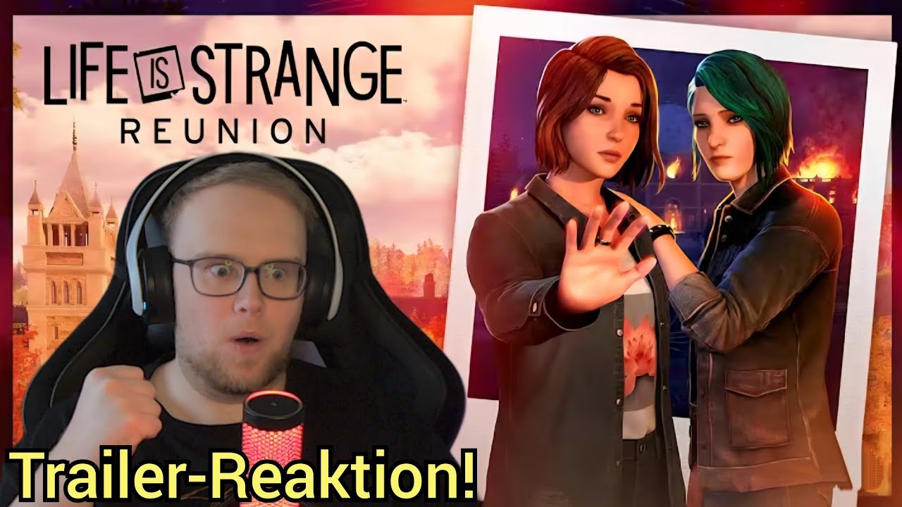 Life is Strange: Reunion Reveal Trailer-Reaktion! |Reaktion Deutsch