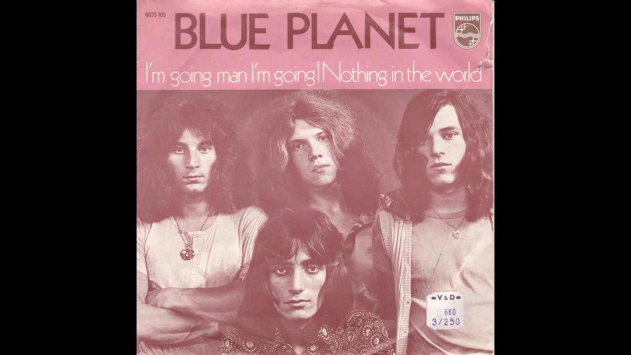 Blue Planet - I'm going man, I'm going (Nederbeat / pop) | (Den Haag) 1970