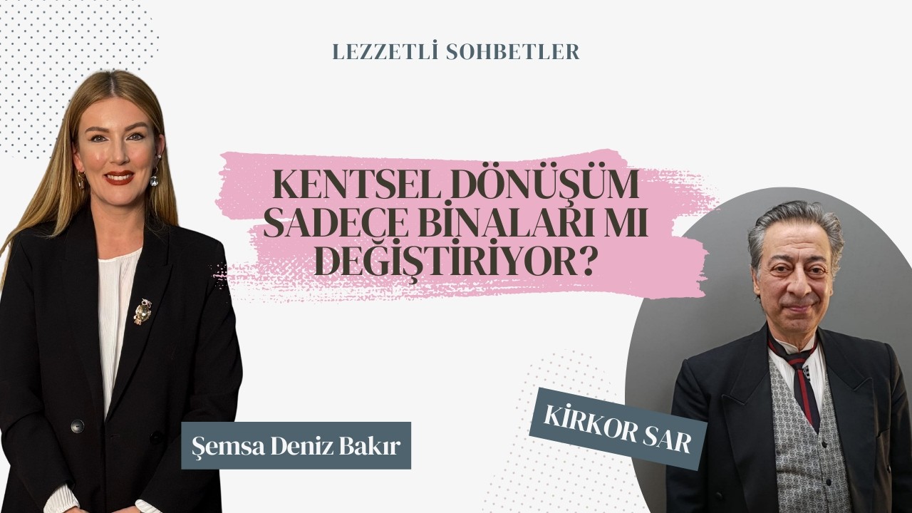 Gayrimenkul Danışmanı - Kirkor Sar | Lezzetli Sohbetler