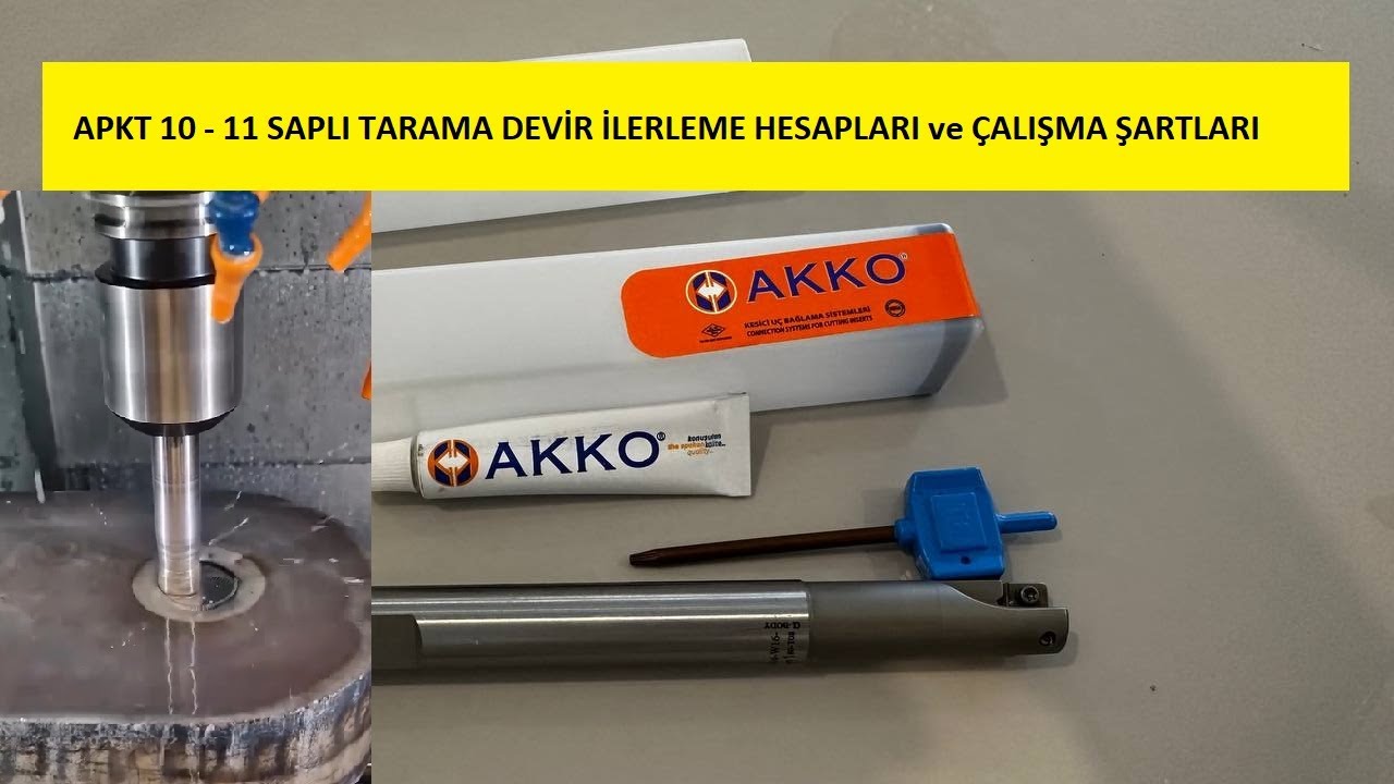 APKT 10 - 11 SAPLI TARAMA DEVİR İLERLEME HESAPLARI ve ÇALIŞMA ŞARTLARI