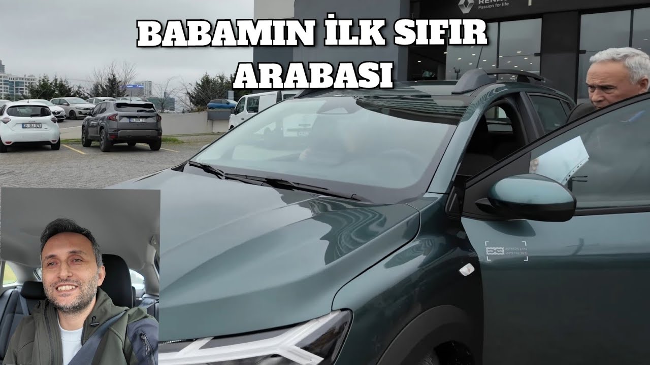 Babam İlk Kez Sıfır Araba Aldı | Dacia Sandero Stepway Teslim Bayiden Teslimi