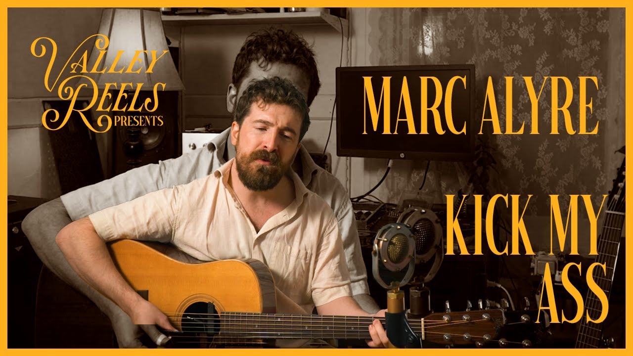 Marc Alyre - Kick My Ass | Valley Reels Presents