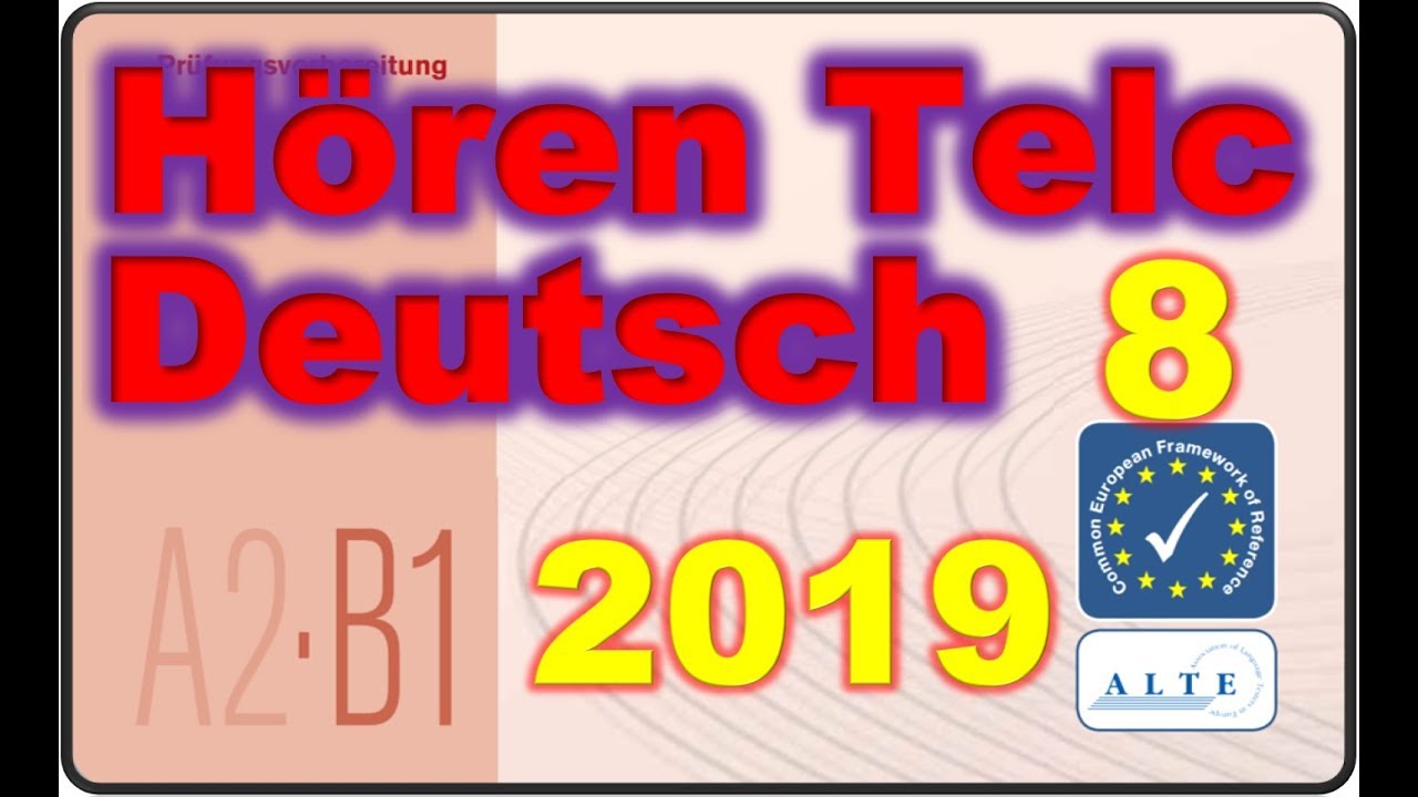 Modelltest (8) A2-B1 Hören Deutsch 2019