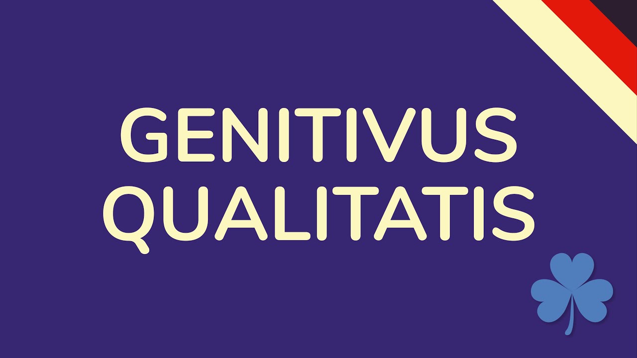 GENITIVUS QUALITATIS LATEIN / Genitiv der Beschaffenheit Latein (animiert) 🇩🇪