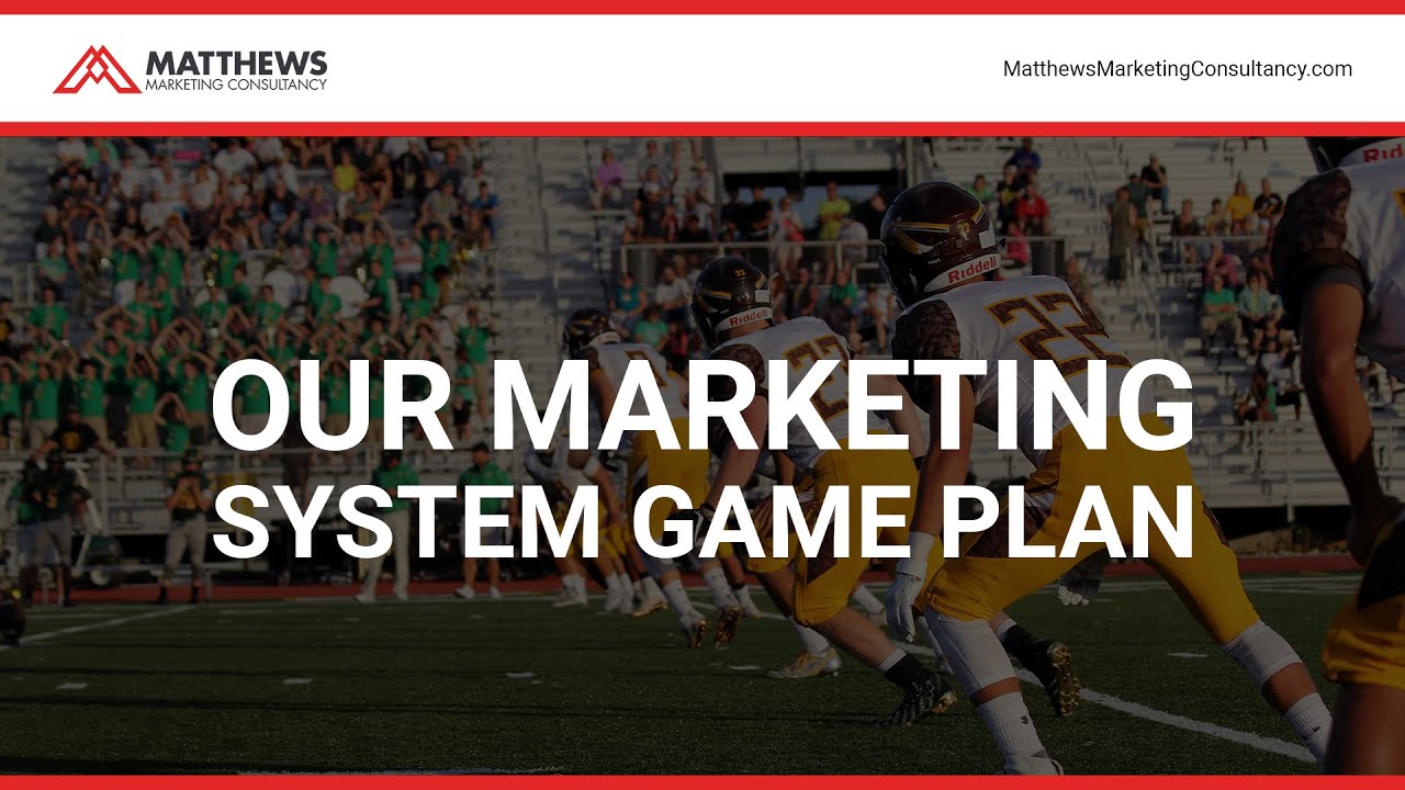 MMC's Marketing System Game Plan