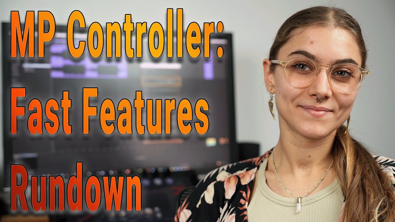 MP Controller: Fast Features Rundown