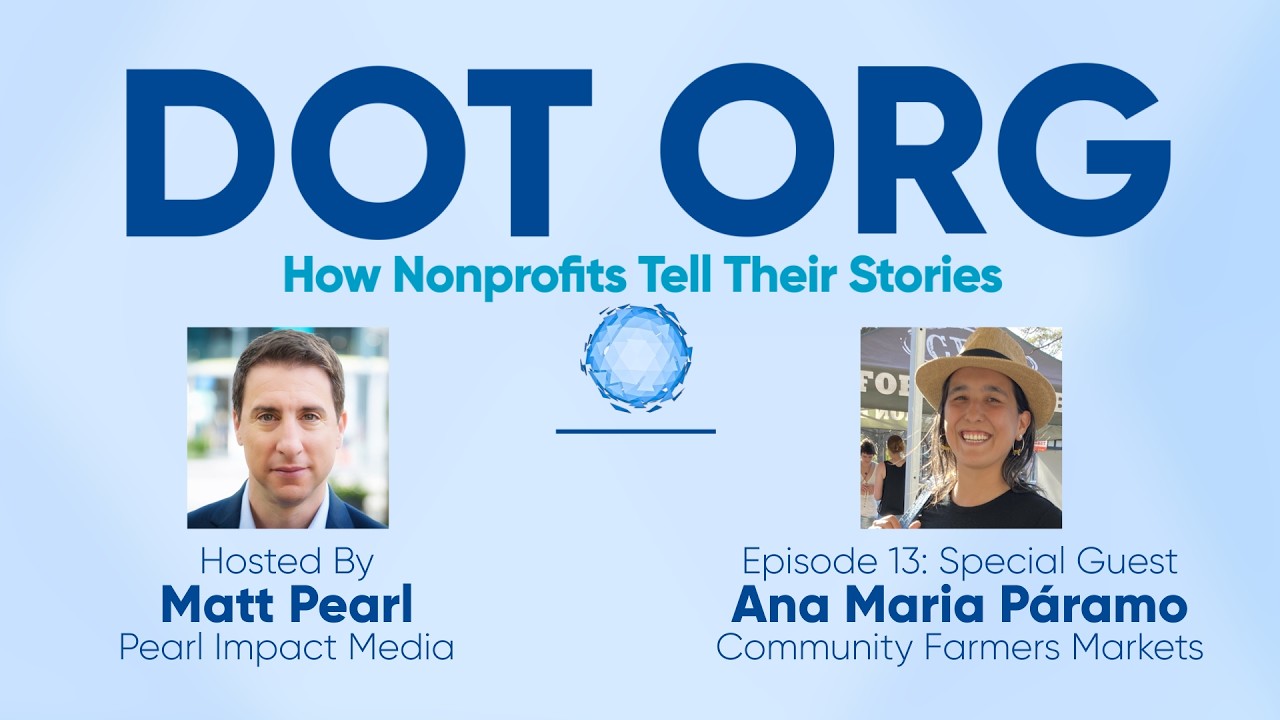 DOT ORG Episode 13: infusing your brand into your storytelling, with Ana Maria Páramo