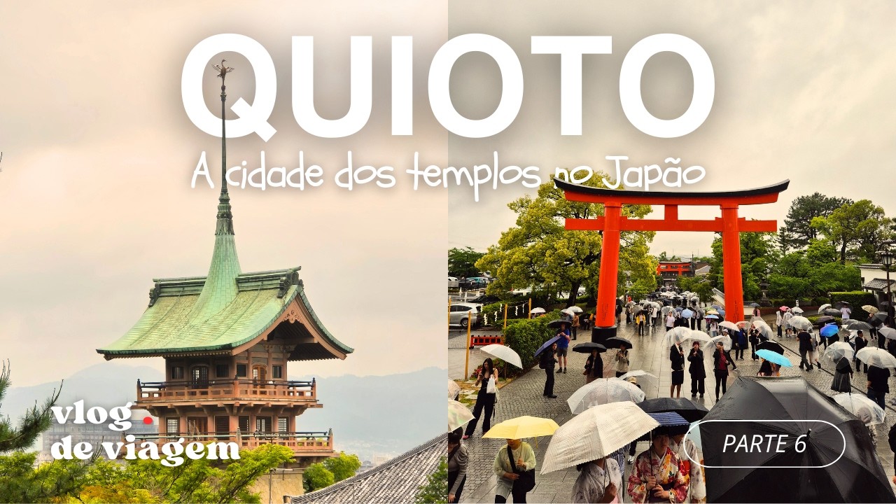 Vlog #6 Japão: De Tóquio a Quioto: Trem-bala, Pavilhão Dourado, Kiyomizu-dera e Fushimi Inari