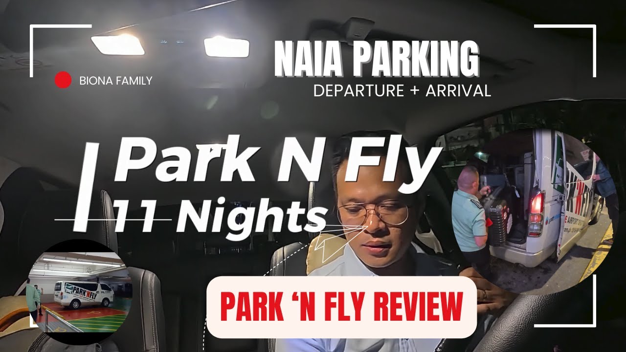 Airport Parking Park N Fly for 11 Nights | Departure and Arrival