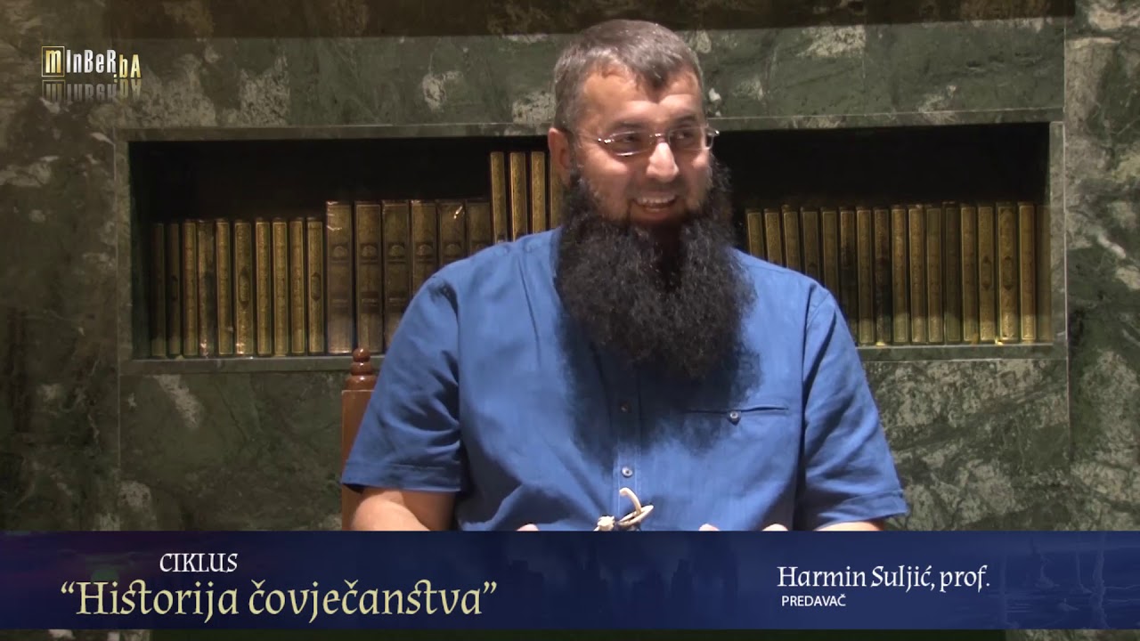 Historija čovječanstva 17 dio   Priča o Merjemi i Isau 1 dio, alejhim selam   Harmin Suljić, prof