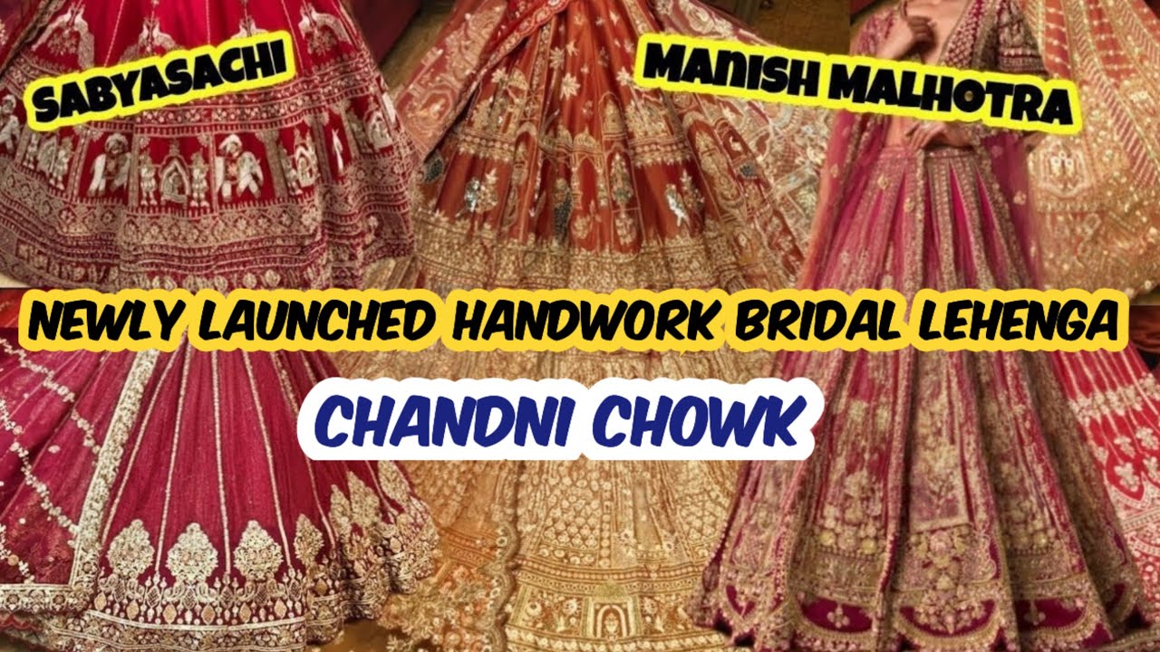 NEWLY LAUNCHED EXCLUSIVE HANDWORK BRIDAL LEHENGA 2026 CHANDNI CHOWK NANDIKA CREATIONS DELHI AADYA