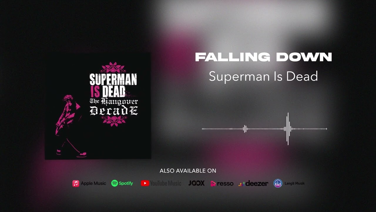 Superman Is Dead - Falling Down (Official Audio)