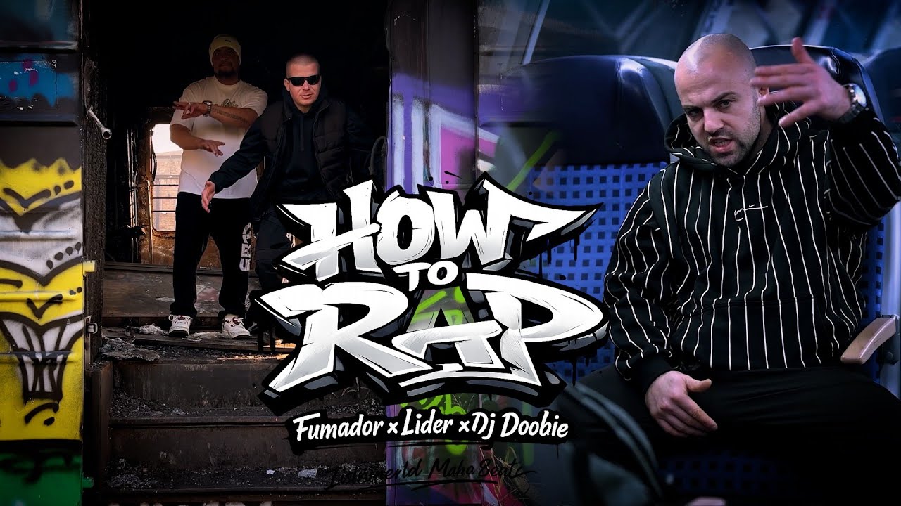 Fumador x Lider x Dj Doobie- How to Rap