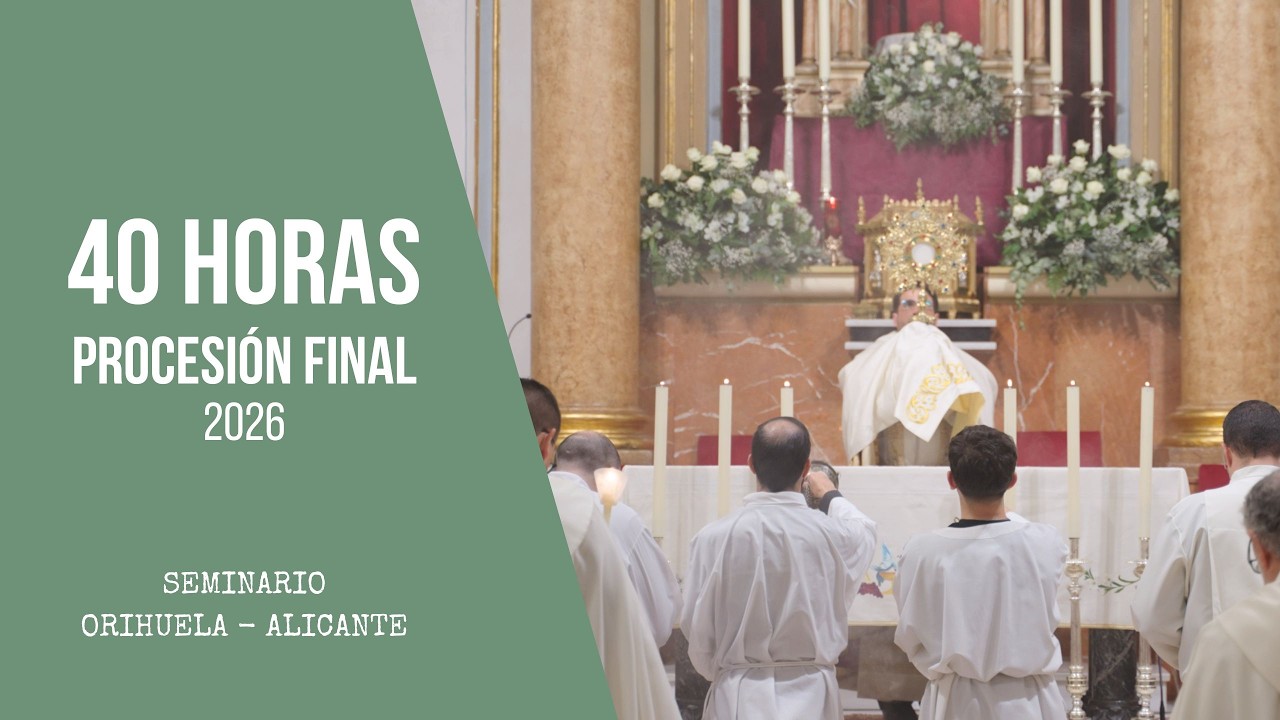 PROCESIÓN DE LAS 40 HORAS