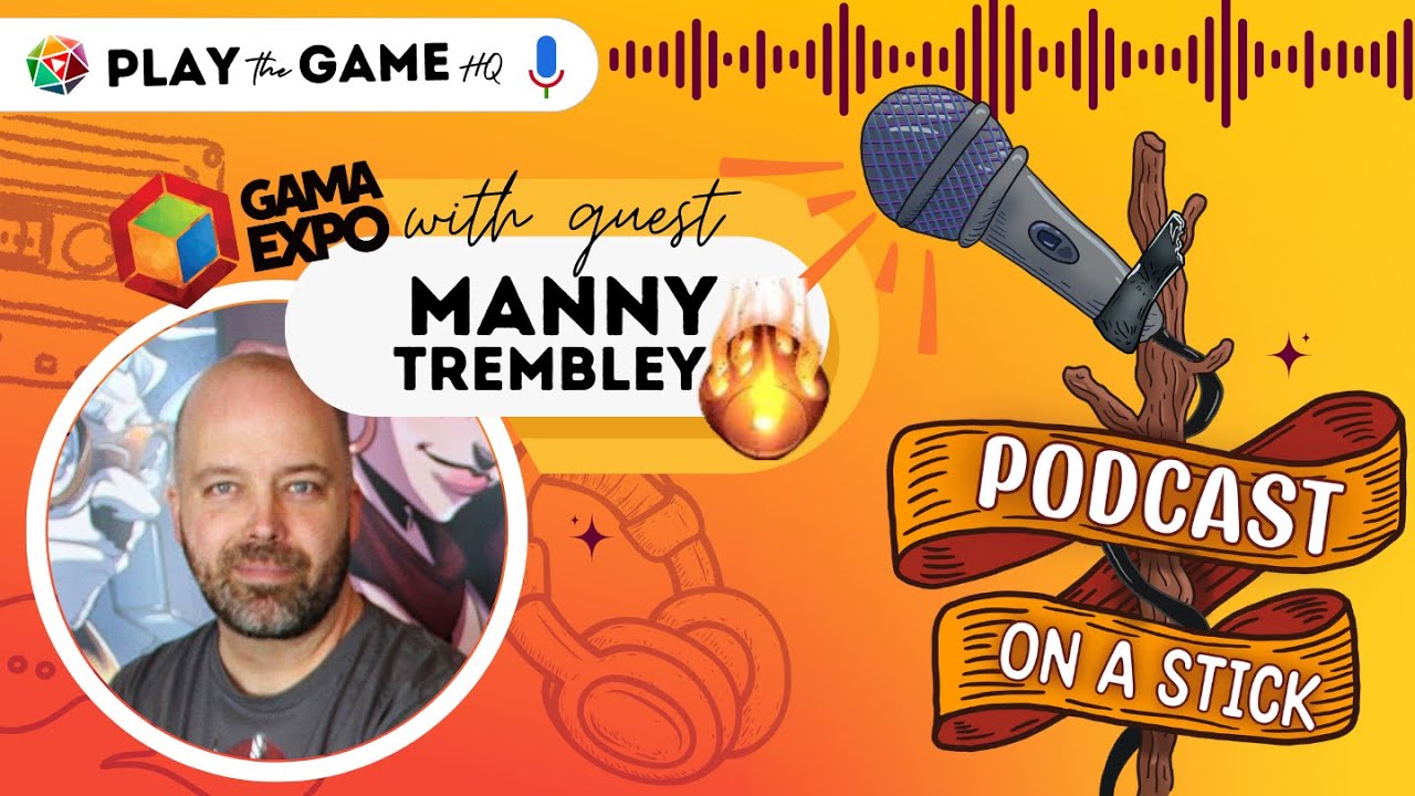 Dice Throne's Future and Much More | Manny Trembley | Podcast on a Stick #1 - GAMA Expo