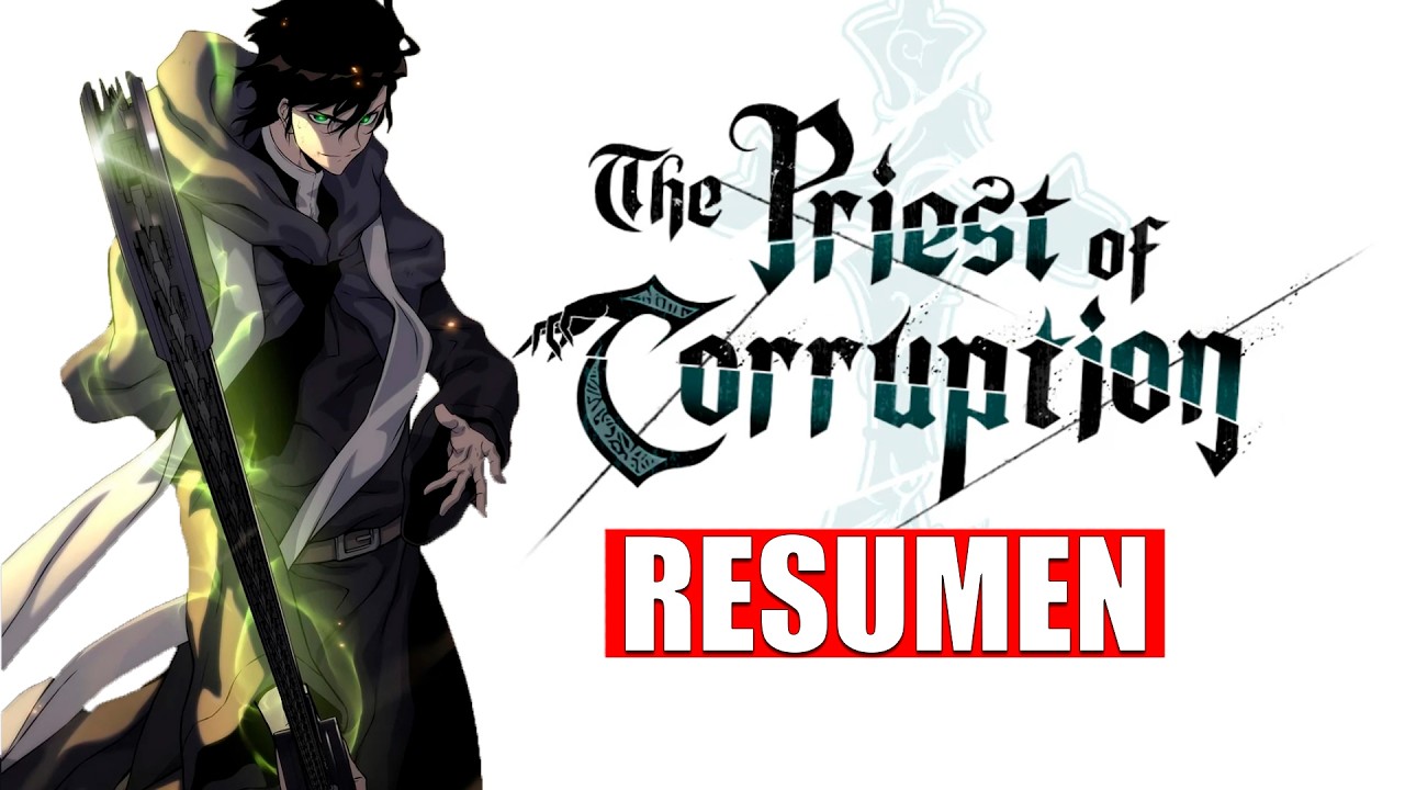 ATRAPADO DENTRO DE UN VIDEOJUEGO - SACERDOTE DE LA CORRUPCION RESUMEN