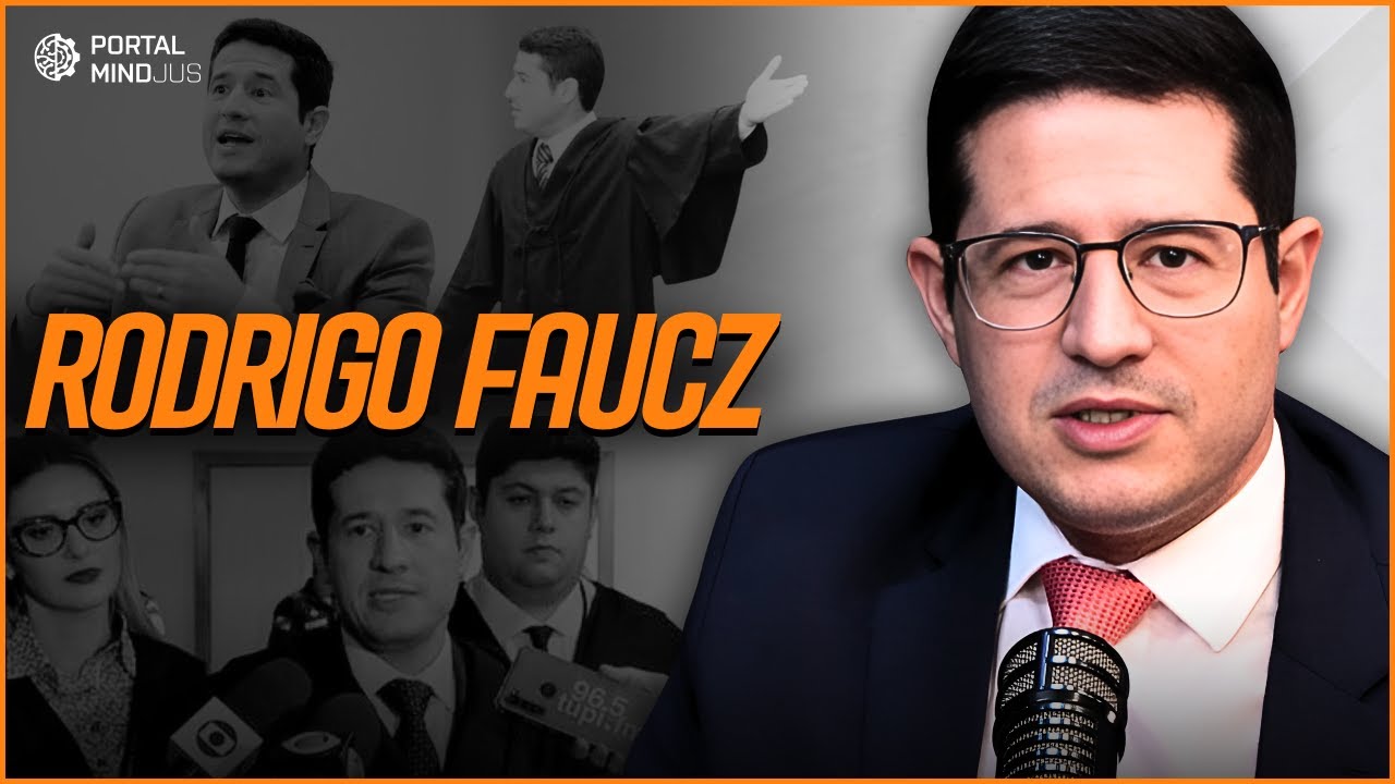 COMO RODRIGO FAUCZ DOMINOU A ARTE DO J&Uacute;RI NA ADVOCACIA CRIMINAL