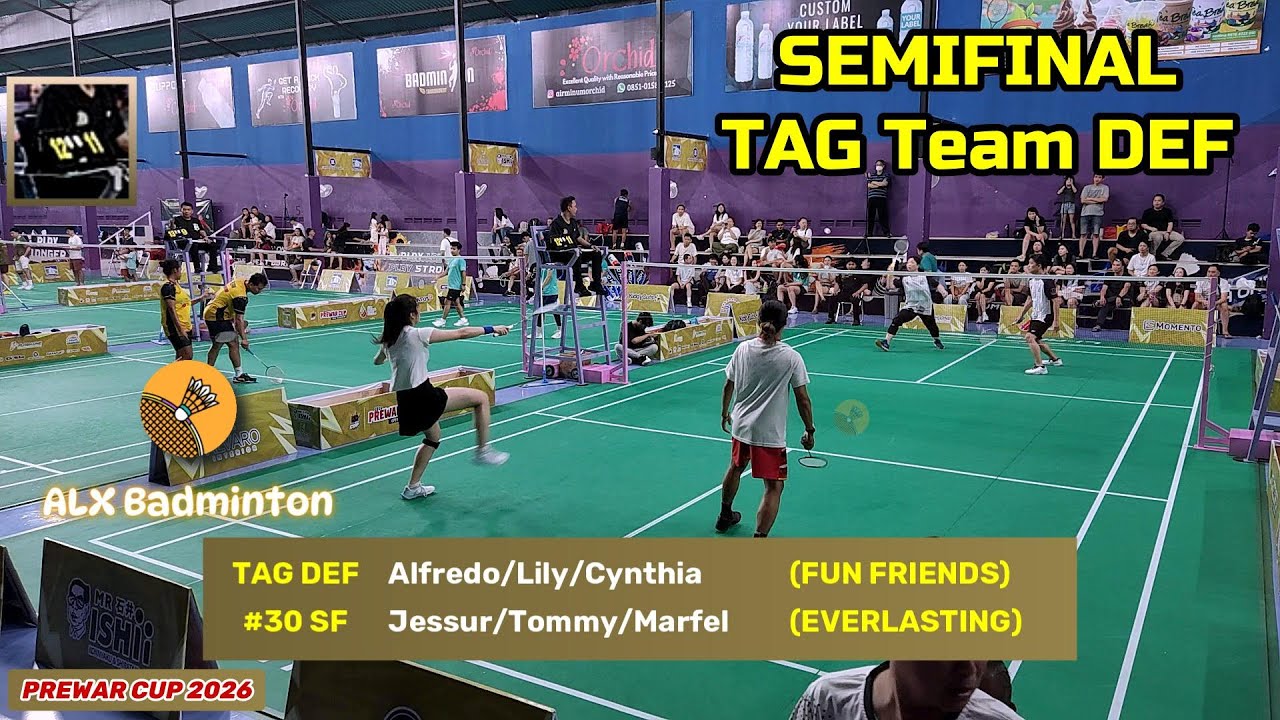 SEMIFINAL TAG DEF : Alfredo + Lily + Cynthia (FUN FRIENDS) v Jessur + Tommy + Marfel E (EVERLASTING)