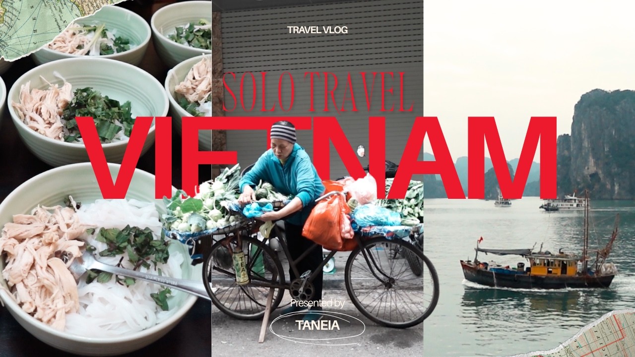 Eating My Way Through Vietnam Alone (First Days in Hanoi, Ha Long Bay & Hoi An) PART 1