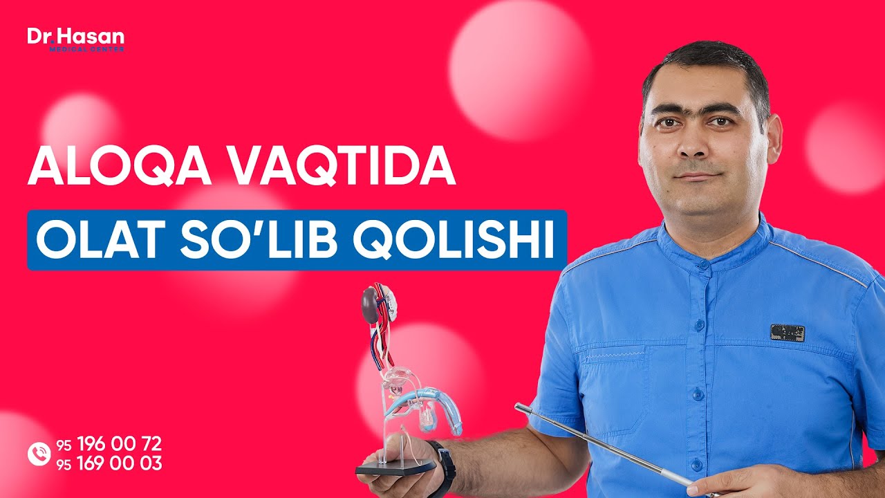 Jinsiy aloqa vaqtida olat so'lib qolishi... | Doctor Hasan Medical Center