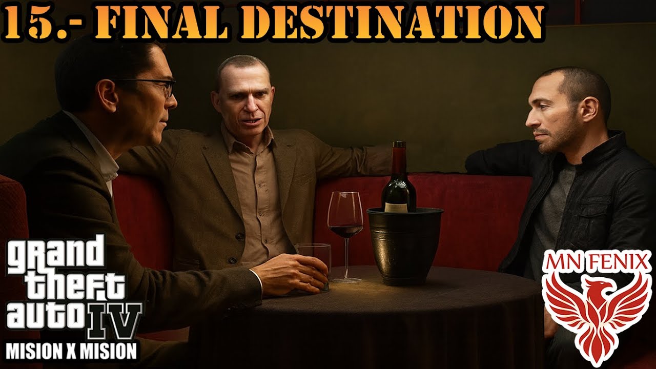 GTA IV #15 - Final Destination - By MN FENIX