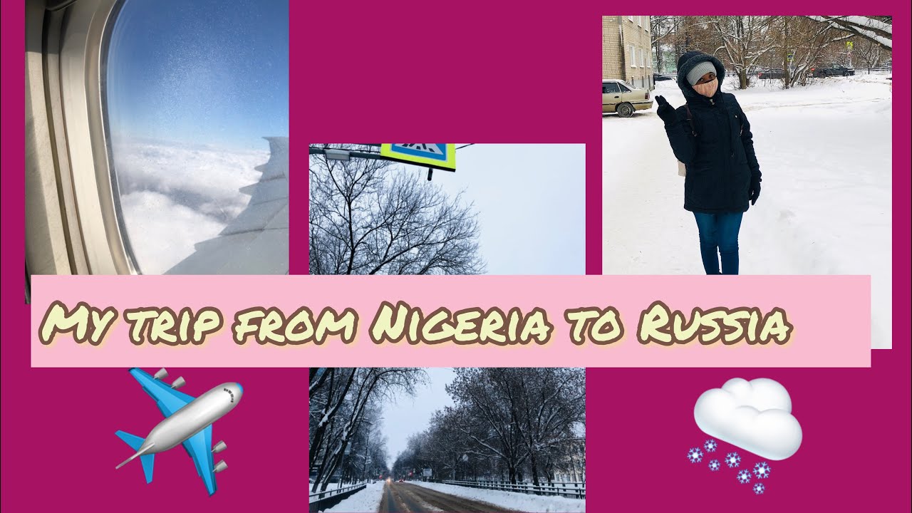 Mini Vlog: From Nigeria to Russia