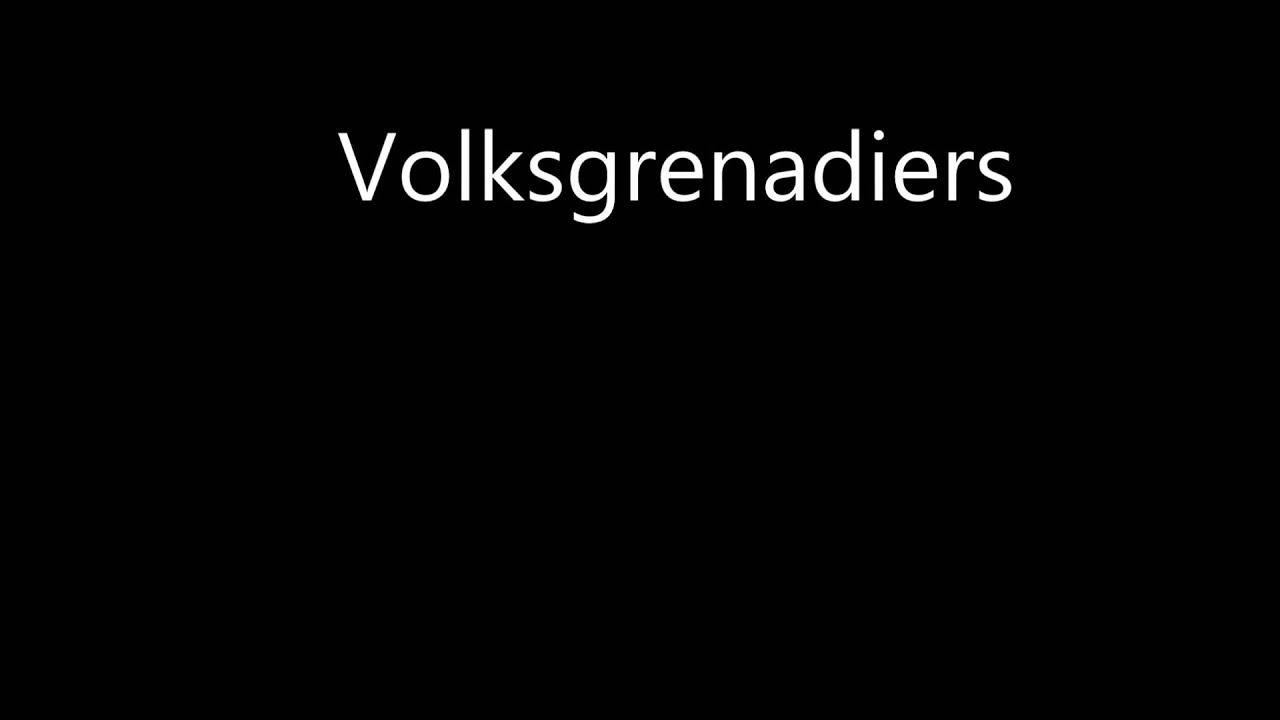 Company of Heroes 2 Voice: Volksgrenadiers