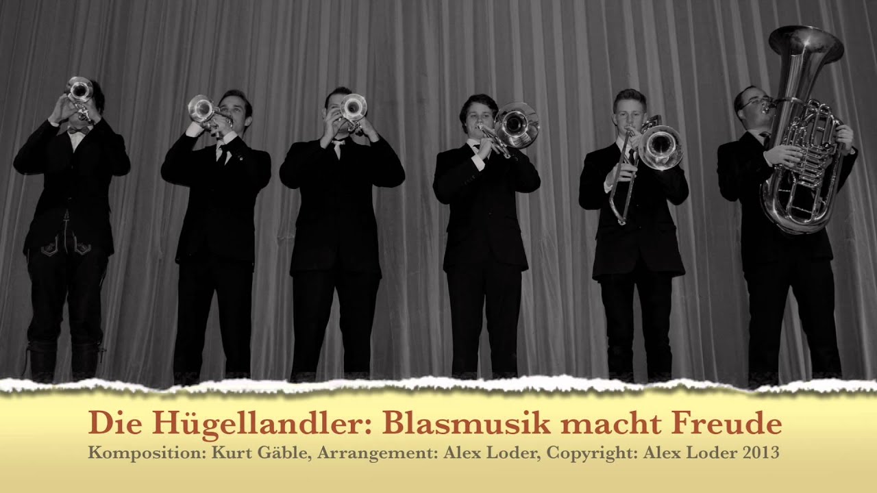 Die H&uuml;gellandler: Blasmusik macht Freude