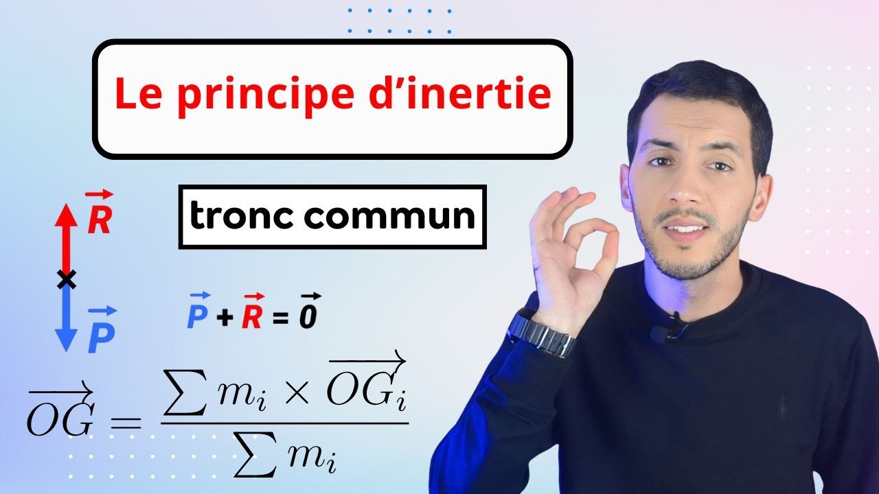 Le principe d’inertie | Tronc commun| ملخص الدرس