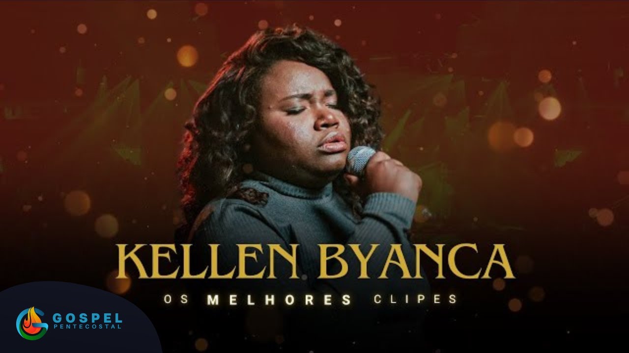 Kellen Byanca | Os Melhores Clipes [Vol. 5]